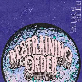 RESTRAINING ORDER - FUTURE FORTUNE - COLOR VINYL