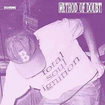 METHOD OF DOUBT - TOTAL SOUL IGNITION